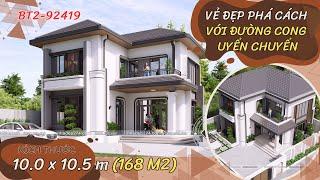 BT2-92419 VẺ ĐẸP PHÁ CÁCH - Thiết kế nhà đẹp nổi bật với những ĐƯỜNG CONG UYỂN CHUYỂN