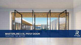 MasterLine 8 XL Pivot Door