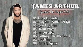 JAMES ARTHUR GREATEST HITS FULL ALBUM - BEST SONGS JAMES ARTHUR PLAYLIST 2023