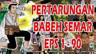 PERTARUNGAN BABEH SEMAR (Selingan)