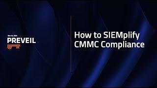 How to SIEMplify CMMC Compliance