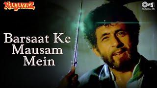 Barsaat Ke Mausam Mein | Naajayaz | Naseeruddin Shah | Kumar Sanu | Roop Kumar Rathod