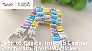 Online Class: Back to Basics, Intro to Ladder Stitch with Danielle Wickes | Michaels