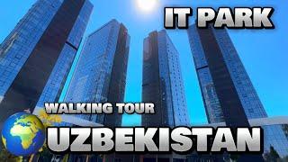 Uzbekistan Tashkent IT park new District | New Uzbekistan | Walking tour 4K