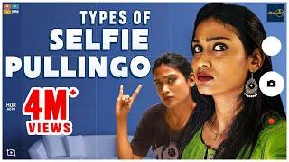 Types of Selfie Pullingo || Poornima Ravi || Araathi || Tamada Media