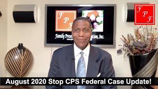 Federal Court Case Update - Stop CPS From Legally Kidnaping Children