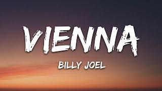 Billy Joel - Vienna (Lyrics)