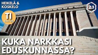 Kuka narkkasi eduskunnan pikkujouluissa? | Heikelä & Koskelo 23 minuuttia | 1064