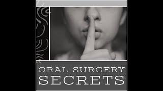 Oral Surgery Secrets 2:  Simplified Third-Molar Impactions