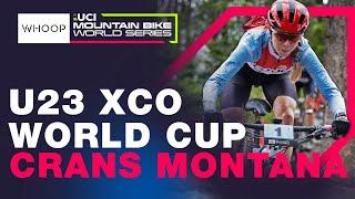 FULL RACE | Women’s U23 XCO World Cup Crans Montana | UCI Mountain Bike World Series