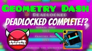 (#20) Geometry Dash - Deadlocked Completed!?