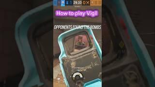 How to play vigil #rainbowsixsiege #r6memes