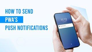 How To Send Push Notifications From A Progressive Web App (PWA)?