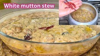 White mutton stew | white mutton stew banane ka tarika #muttonstew Khushboo food secrets