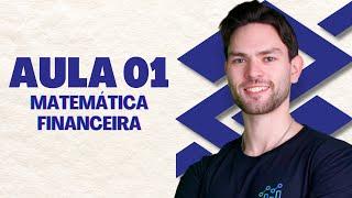Aula 01 - Conceitos Gerais (Valor do Dinheiro no Tempo, Valor Presente, Valor Futuro, Juro, Prazo)