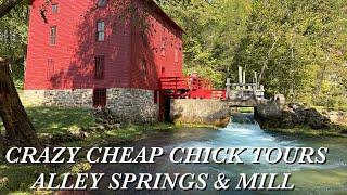 Crazy Cheap Chick Tours Alley Springs & Mill. It’s Beautiful!