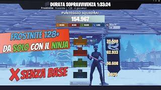 Frostnite 128+  SOLO -  NINJA - SENZA BASE | Fortnite Salva il Mondo