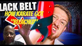 Karate was "Bleached"and watered down by the American martial arts community. who destroyed KARATE!