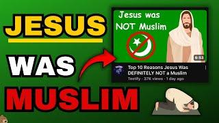 Jesus WAS a Muslim (@TestifyApologetics Refuted)