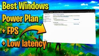 How to get the best Windows power plan (More fps, low latency, best performance)