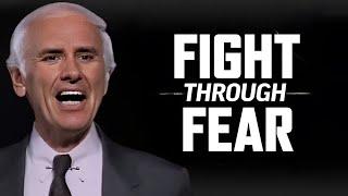 Jim Rohn - Fight Through Fear - Best Motivational Speech Video