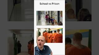 School vs Prison…..The Truth 