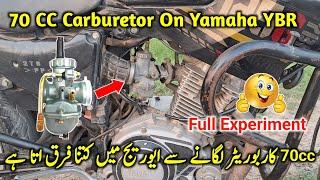 How To Install 70 CC Carburetor On Yamaha YBR || Full Experiment