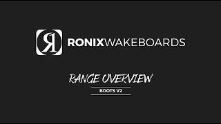 2022 Ronix Wake - Overview - Boots (with samples)