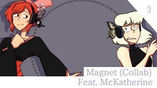 [ Magnet ] Feat. McKatherine | Kanshaku Nena CV/Sumuji Cheri |UTAU collab |