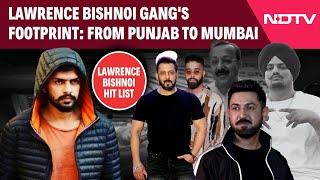 Lawrence Bishnoi Hit List | Lawrence Bishnoi Gang's Footprint: From Punjab To Mumbai