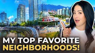 Explore TOP 5 Neighborhoods In Vancouver BC : Where Should You LIVE? | Vancouver Real Estate