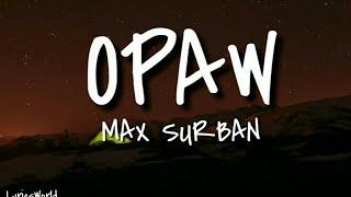 OPAW_MAX_SURBAN(BISDAK_SONG)