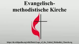 Evangelisch-methodistische Kirche