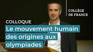 Le mouvement humain des origines aux olympiades (21) - Jean-Jacques Hublin (2023-2024)