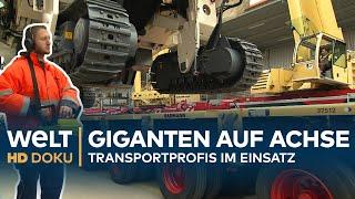 GIGANTEN auf Achse - TRANSPORTPROFIS im Einsatz | HD Doku