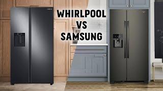 Whirlpool vs Samsung - Which Refrigerator is Best??