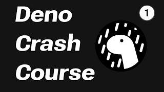 Deno Crash Course #1 - Intro, Install, & A Simple CLI