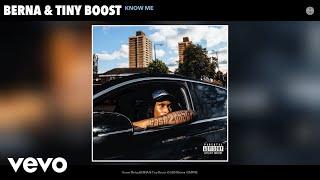 BERNA, Tiny Boost  - Know Me  (Official Audio)