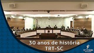 TRT/SC - 30 anos de história