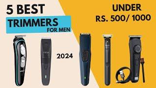 Best Trimmers Under 500 & 1000 in India 2024 | Best Trimmer for Men | Top 5 Trimmers For Men India