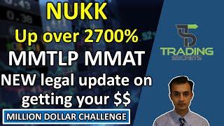 NUKK Nukkleus up over 2700%. MMTLP MMAT NEW legal update from the court, plus Schwab NEWS