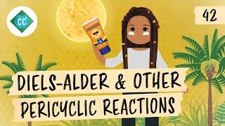 The Diels-Alder & Other Pericyclic Reactions: Crash Course Organic Chemistry #42