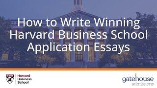 Harvard Business School's NEW 2024-2025 MBA Application Essays