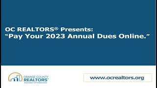 OC REALTORS PRESENTS: How to Pay Your 2023 Dues Online!