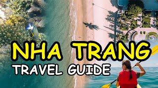  NHA TRANG TRAVEL GUIDE - Vietnam's South-Central beach destination