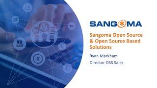 Overview of the Complete Sangoma Open Solutions Portfolio