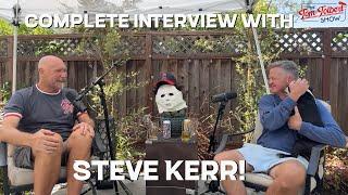 Tom Tolbert Show | Steve Kerr Full Interview