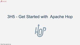 3H5 - Get Started With Apache Hop