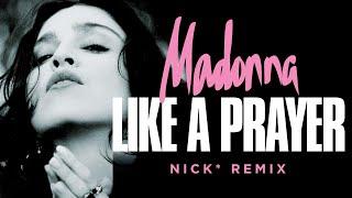 Madonna – Like A Prayer (Nick* Extended Remix) Deadpool & Wolverine Soundtrack
