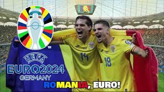 Emilian - Romania, EURO! (+versuri) 2024 ️